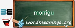 WordMeaning blackboard for morrigu